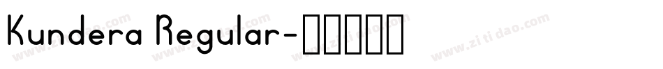 Kundera Regular字体转换